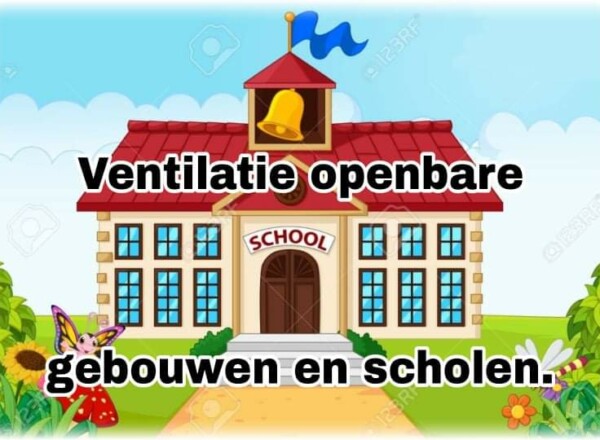 Ventilatie openbare gebouwen en scholen.